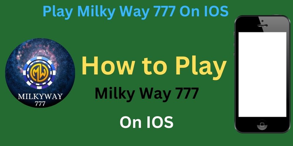 Milky Way 777 Play On IOS